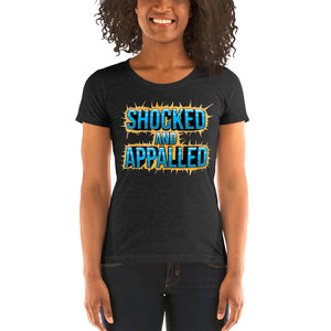 Shocked and Appalled Women's Triblend Tee