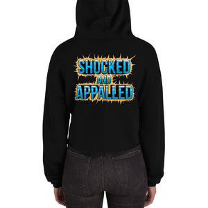 Shocked and Appalled Women's Cropped Hoodie