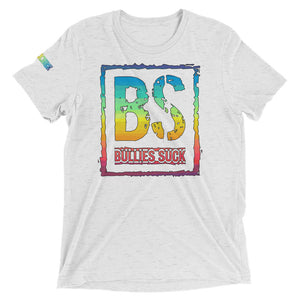 Bullies Suck Rainbow Unisex Triblend Tee