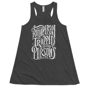 Just a Rich Person's Women's Flowy Racerback Tank