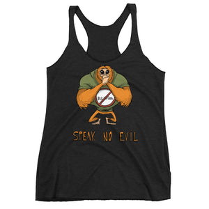 Speak No Evil Women's Triblend Racerback Tank