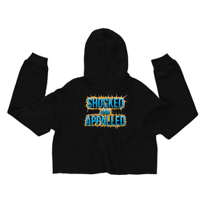 Shocked and Appalled Women's Cropped Hoodie