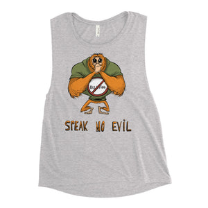 Speak No Evil Women's Muscle Tank