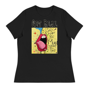 Say What You Mean Women's Relaxed Tee