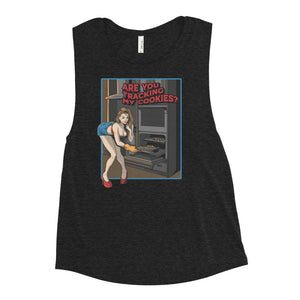 Tracking My Cookies #1 Women's Muscle Tank