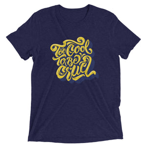 2Cool (Yellow)  Unisex Triblend Tee