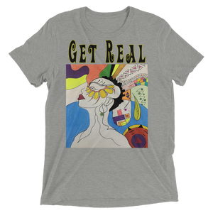 Get Real Unisex Triblend Tee