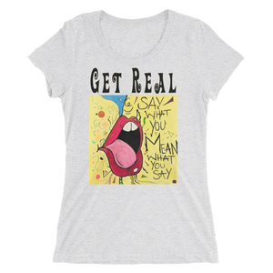 Say What You Mean Women's Triblend Tee