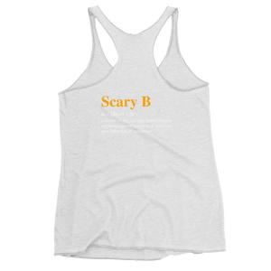 Scary B Women's Triblend Racerback Tank