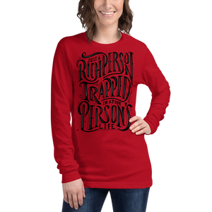 Just a Rich Person's Unisex Long Sleeve Tee