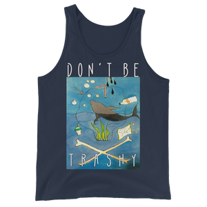 Don't Be Trashy Unisex Tank