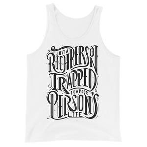 Just a Rich Person Unisex Tank