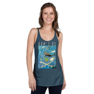 Don't Be Trashy Women's Triblend Racerback Tank