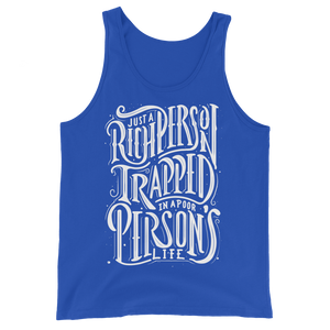 Just a Rich Person Unisex Tank