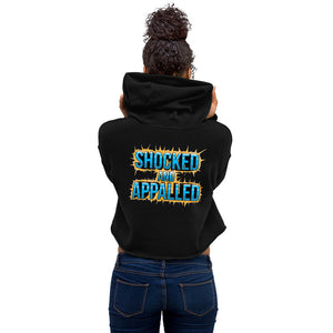 Shocked and Appalled Women's Cropped Hoodie