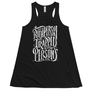 Just a Rich Person's Women's Flowy Racerback Tank