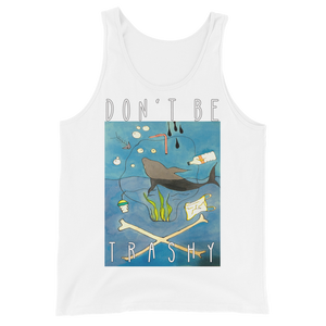 Don't Be Trashy Unisex Tank