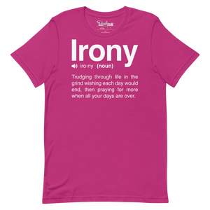 Irony Unisex Tee